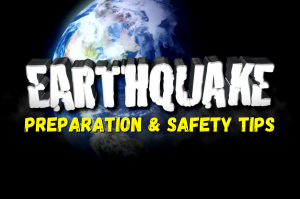 Earthquake Safety Tips