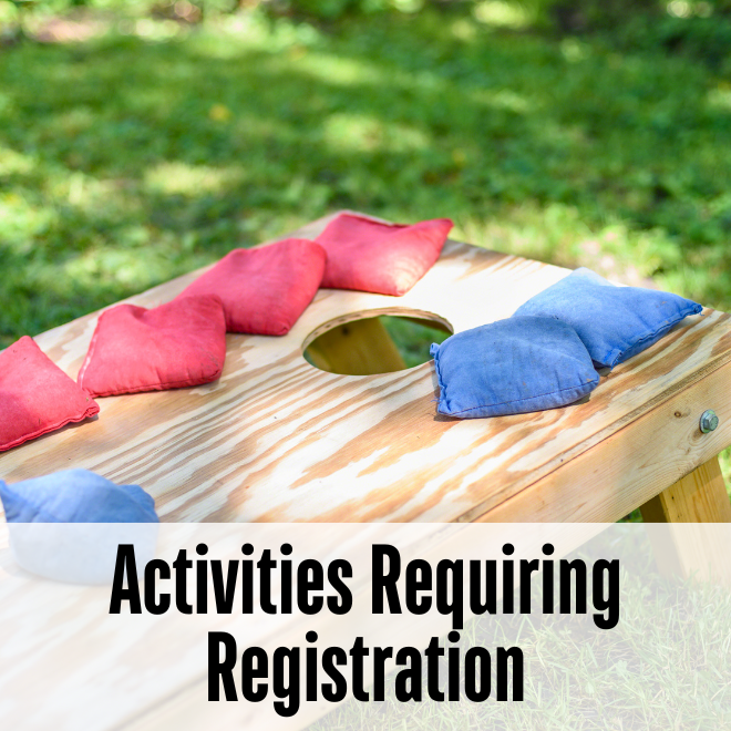 corn hole board with bean bags words read Activities Requiring Registration